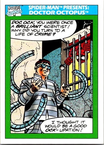 1990 Impel Marvel Universe #151 Spider-Man Presents: Doctor Octopus