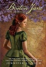 Boston Jane: An Adventure by Jennifer L Holm: Used