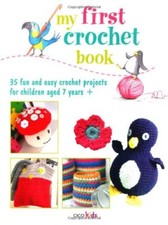 My First Crochet Book (Cico Kidz) By na