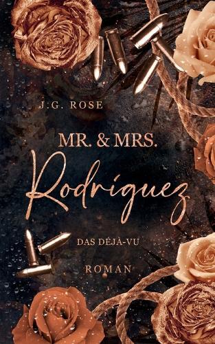 J G Rose Mr. & Mrs. Rodr�guez - Das D�j�-vu (Tascabile)