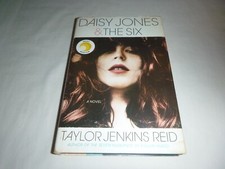 Daisy Jones and the Six  by Taylor Jenkins Reid (2019, Hardcover) First Printing