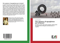 Luca Giacomelli | Che 'Genere' Di Eguaglianza Per Le Donne? | Taschenbuch (2018)