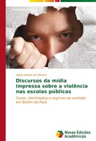 Discursos Da MíDia Impressa Sobre A ViolêNcia Nas Escolas PúBlicas Oliveira Buch