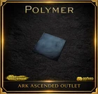 Polymer/Poly-Ark Survival Ascended PVE-Resources-ASA XBOX/PS5/PC-Official-AAO