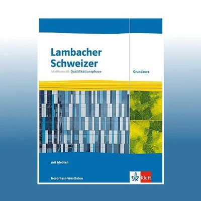 Lambacher Schweizer Mathematik Qualifikationsphase Grundkurs. Au... | Ungelesen - Bild 1 von 2