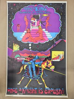 1971 "Once a King Always a King Once a Knight is Enough" Blacklight Poster D290