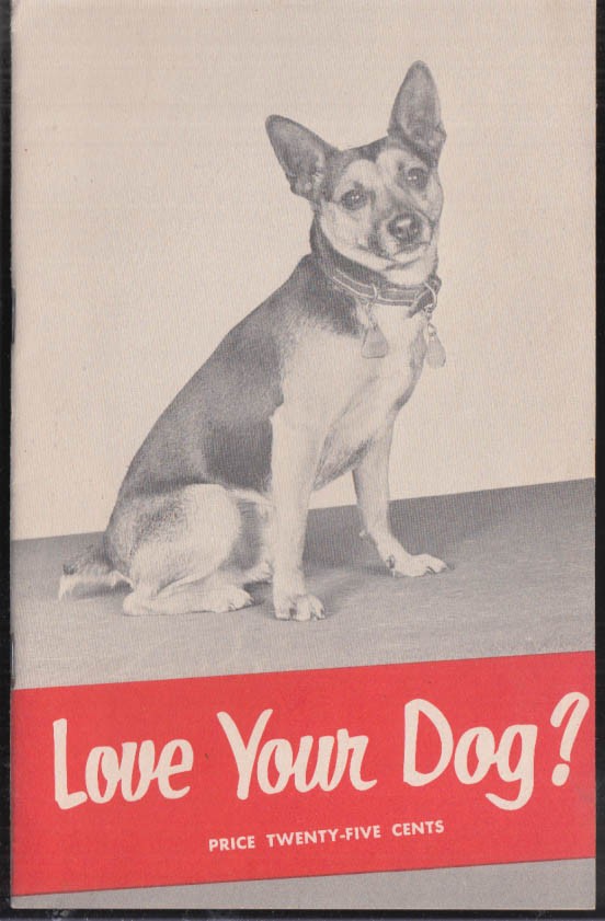 Love Your Dog? Information Booklet 1950s