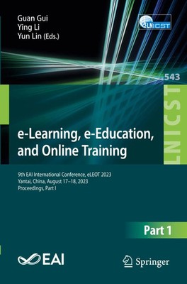 e-Learning, e-Education, and Online Training Guan Gui (u. a.) Taschenbuch xiii