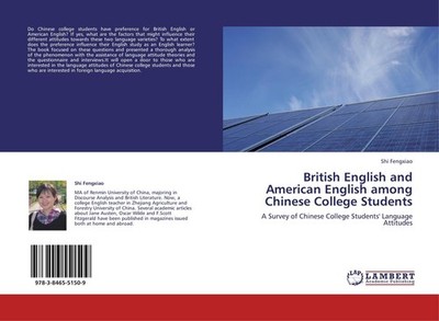 British English and American English among Chinese College Students Shi Fengxiao