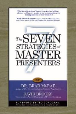 The Seven Strategies of Master Presenters - Paperback - VERY GOOD