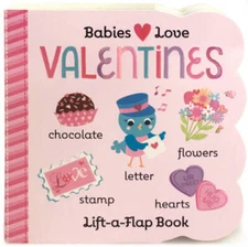 Valentine's: Lift-a-Flap Board Book (Babies Love) - Board book - VERY GOOD