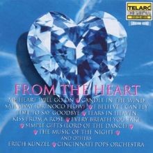 From The Heart von Kunzel,Erich, Cincinnati Pops Orchestra | CD | Zustand gut