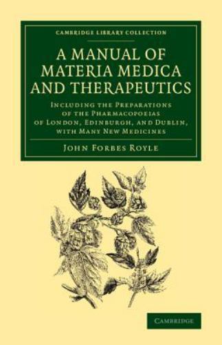 A Manual of Materia Medica and Therapeutics Royle Paperback 9781108069298