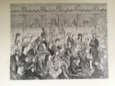 GUSTAVE DORE 1872 Antiker Druck London COVENT GARDEN OPERA The Stalls - Original