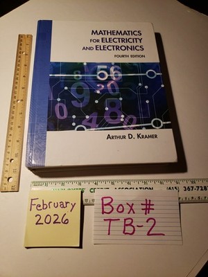 Math for Electricity & Electronics, Kramer, Dr. Arthur 4th Ed HC SOLD AS IS 