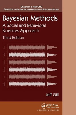 Bayesian Methods: A Social and Behavioral Sciences Approach, Third Edition (...