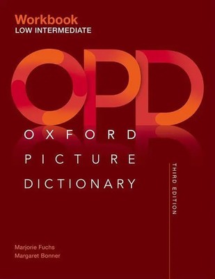 Oxford Picture Dictionary: Low Intermediate Workbook | Adelson-Go*dstein (u. a.)