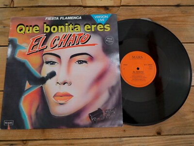 EL CHATO QUE BONITA DUES MAXI 45T NO LP VINYL EX COVER EX ORIGINAL 1978