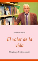 Dietmar Dressel | El Valor De La Vida | Taschenbuch | Spanisch (2021)