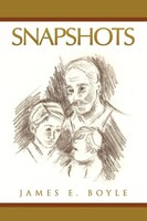 Snapshots James E. Boyle Taschenbuch Kartoniert / Broschiert Englisch 2009