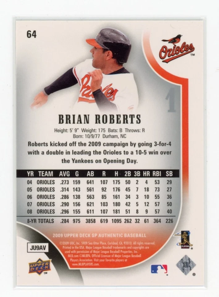BRIAN ROBERTS 2009 SP Authentic #64 Baltimore Orioles - Image 2 of 3