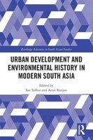 Urban Development And Environmental History In Modern South Asia | Taschenbuch
