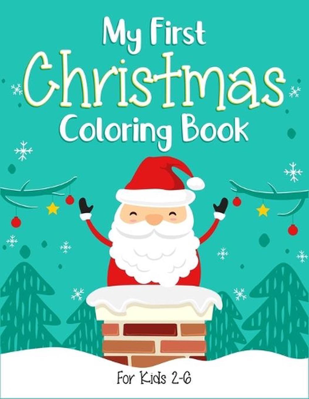 My Awesome Christmas Coloring Book: For Kids. Christmas coloring book for childr