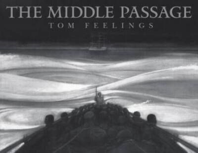 The Middle Passage: White Ships Black Cargo - Hardcover By Feelings, Tom - GOOD