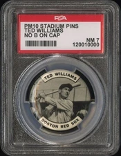 1950's BASEBALL PM10 PIN 1.25" TED WILLIAMS BOSTON RED SOX "NO B ON CAP" PSA 7