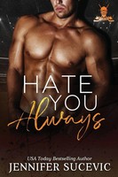 Hate You Always | Jennifer Sucevic | Taschenbuch | Englisch | 2023