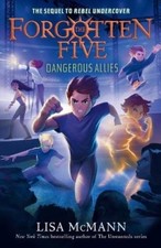 Lisa McMann Dangerous Allies (The Forgotten Five, Book 4) (Paperback)