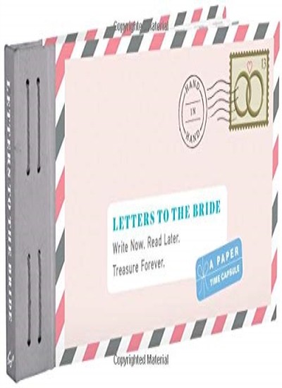 Letters to the Bride: Write Now. Read Later. Treasure Forever. (Letters To My) - Image 11