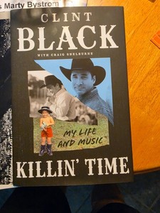 Clint  Black  autographed hard cover 1st edition book  JSA Certified