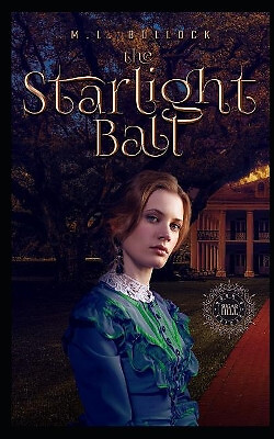 The Starlight Ball By M L Bullock - New Copy - 9781718154988