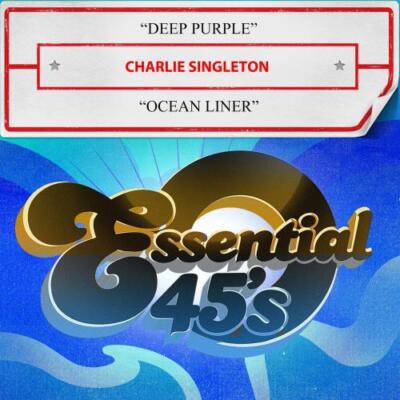 CHARLIE SINGLETON: DEEP PURPLE/OCEAN LINER (DIGITAL 45) - CD