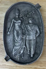 Vintage Naughty Risque Ashtray Double Sided Man Grabbing Lady Butt Metal OH WAMP