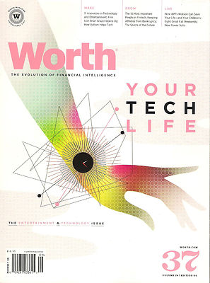 WORTH 37 August/September 2015 Autism Rajesh Anandan Brian Grazer Interview Tech