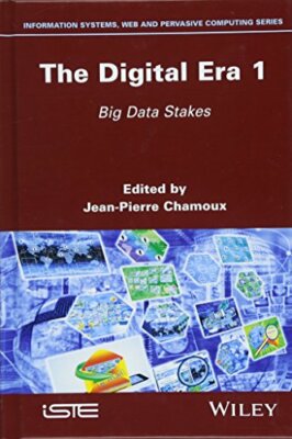 The Digital Era 1: Big Data Stakes, Chamoux 9781848217362 Fast Free Ship HB+=