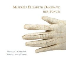 Rebecca Ockenden : Mistress Elizabeth Davenant, Her Songes CD Album Digipak