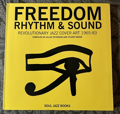 Freedom Rhythm & Sound: Revolutionary Jazz Original Cover Art 1965-83 Signed VGC