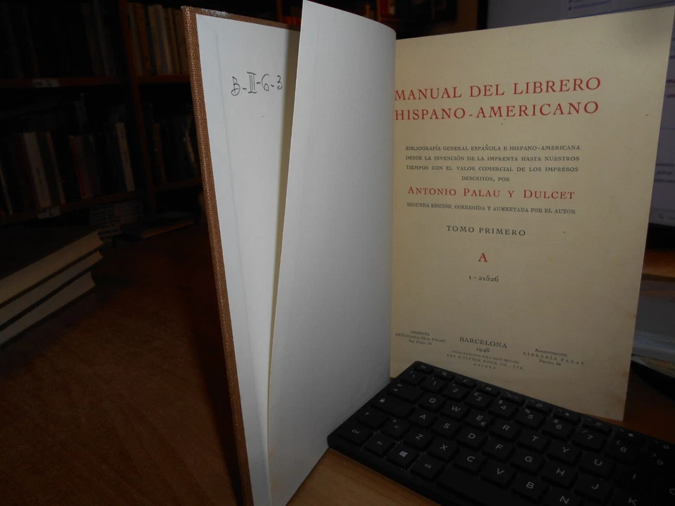 MANUAL DEL LIBRERO HISPANO AMERICANO. PALAU Y DULCET, ANTONIO AND AGUSTÌN PALAU - Immagine 4 di 4