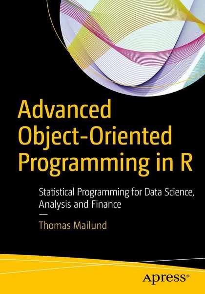 Thomas Mailund | Advanced Object-Oriented Programming In R | Taschenbuch (2017)-image