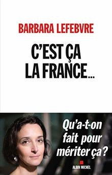 Cest ça la France...: Qua-t-on fait pour mériter ça ? ... | Buch | Zustand gut