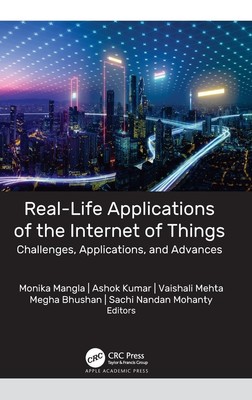 Monika Mangla (u. a.) | Real-Life Applications of the Internet of Things | Buch