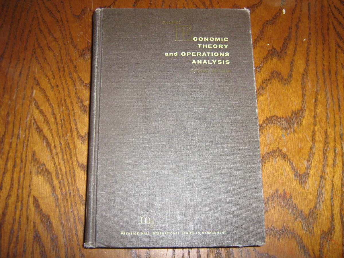 Economic Theory And Operations Analysis by William J. Baumol