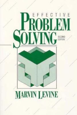 Effective Problem Solving by Levine, Marvin