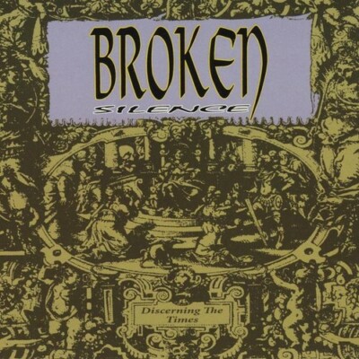 Discerning the Times by Broken Silence (CD, 2011) New Sealed