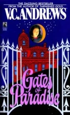 Gates of Paradise - Mass Market Paperback By V.C. Andrews - GOOD