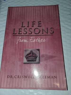 Life Lessons From Esther [paperback] Dr. Criswell Freeman [#38]