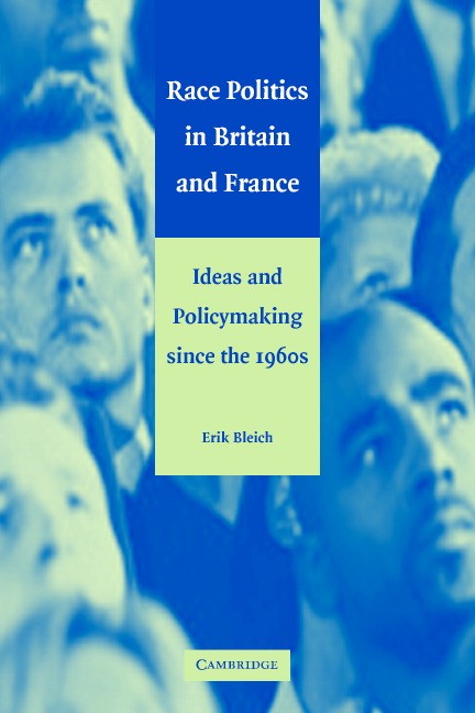 Race Politics in Britain and France: Ideas and . Bleich<| - Image 2